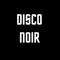 Disco Noir Collective