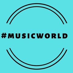 #musicworld