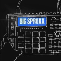 Big Sproxx