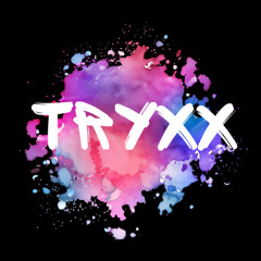 TRYXX
