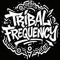 Tribal Frequency