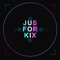 JusForKix