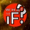 What The If?