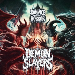 The Demon Slayers [Unreleased]