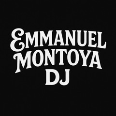 Emmanuel Montoya DJ