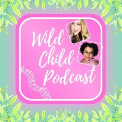 WildChildPodcast