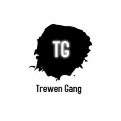 Trewen Gang Official