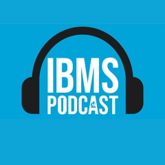 IBMS Podcast