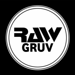RawGruv