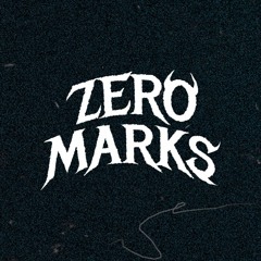 ZERO MARKS