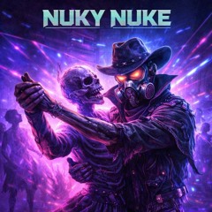 NUKY NUKE