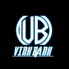 ✪ DJ Vinh Banh ✪