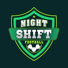 Night Shift Football
