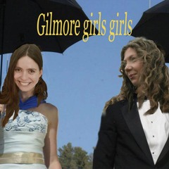 Gilmore Girls Girls