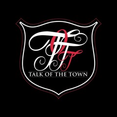 TOTT - TALK OF THE TOWN