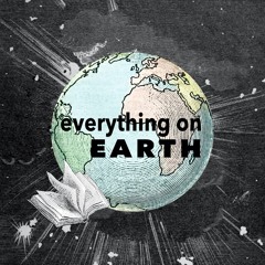 everything on EARTH