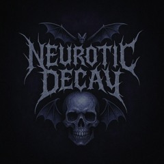 NeuroticDecay