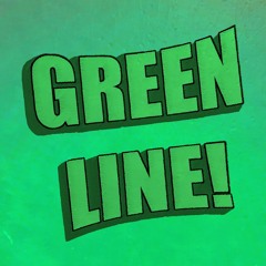 Green Line! Music