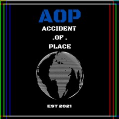 Accident OF Place