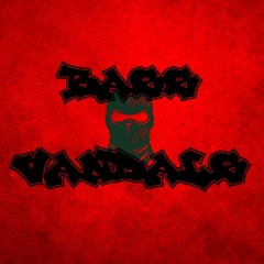 Bass Vandals