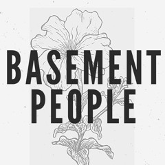 basement people
