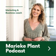 Marieke Plant | Marketing, mindset, business
