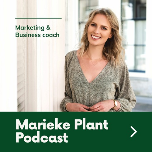 Marieke Plant | Marketing, mindset, business’s avatar