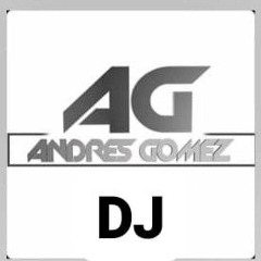 ANDRES GOMEZ DJ 💯