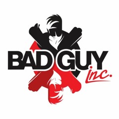 Bad Guy Inc