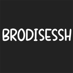 Brodisessh