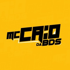 MC Caio Da BDS