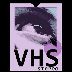 VHS Stereo