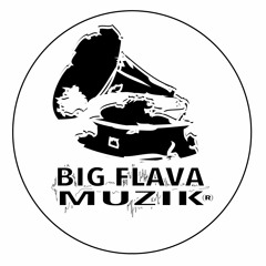 Big Flava Muzik