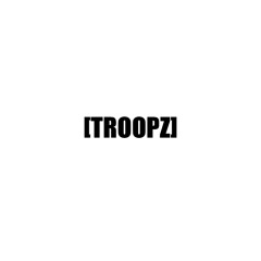 TROOPZ™ 🪖