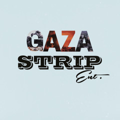 GAZA STRIP ENT.