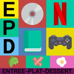 Entrée, Plat, Dessert