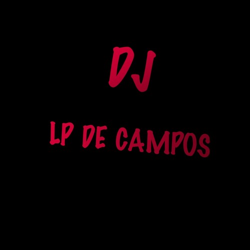 DJ LP DE CAMPOS’s avatar