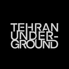 Tehran Underground