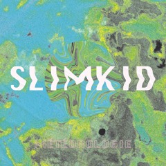 Slimkid(Infum clique)