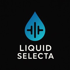 Liquid Selecta