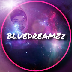 BLUEDREAMZz