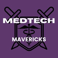 MedTech Mavericks Podcast