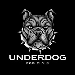 UNDERDOG FOR FLY®