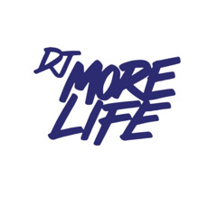 DJ MoreLife