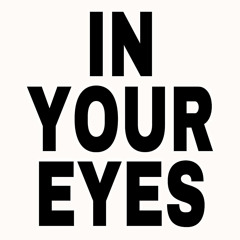 in your eyes