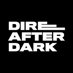 Dire After Dark