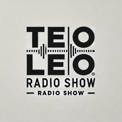TEOLEO Radio Show