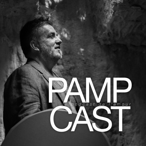 PAMPCast Amour / Relation / Limites / Ego