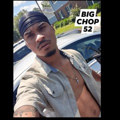 BIG CHOP52