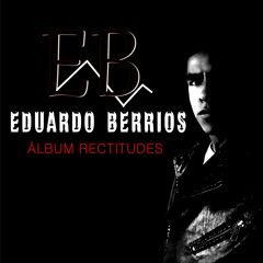 Eduardo Berrios Cantautor